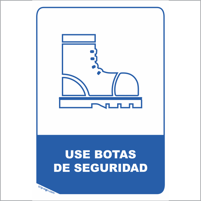 USE BOTAS DE SEGURIDAD